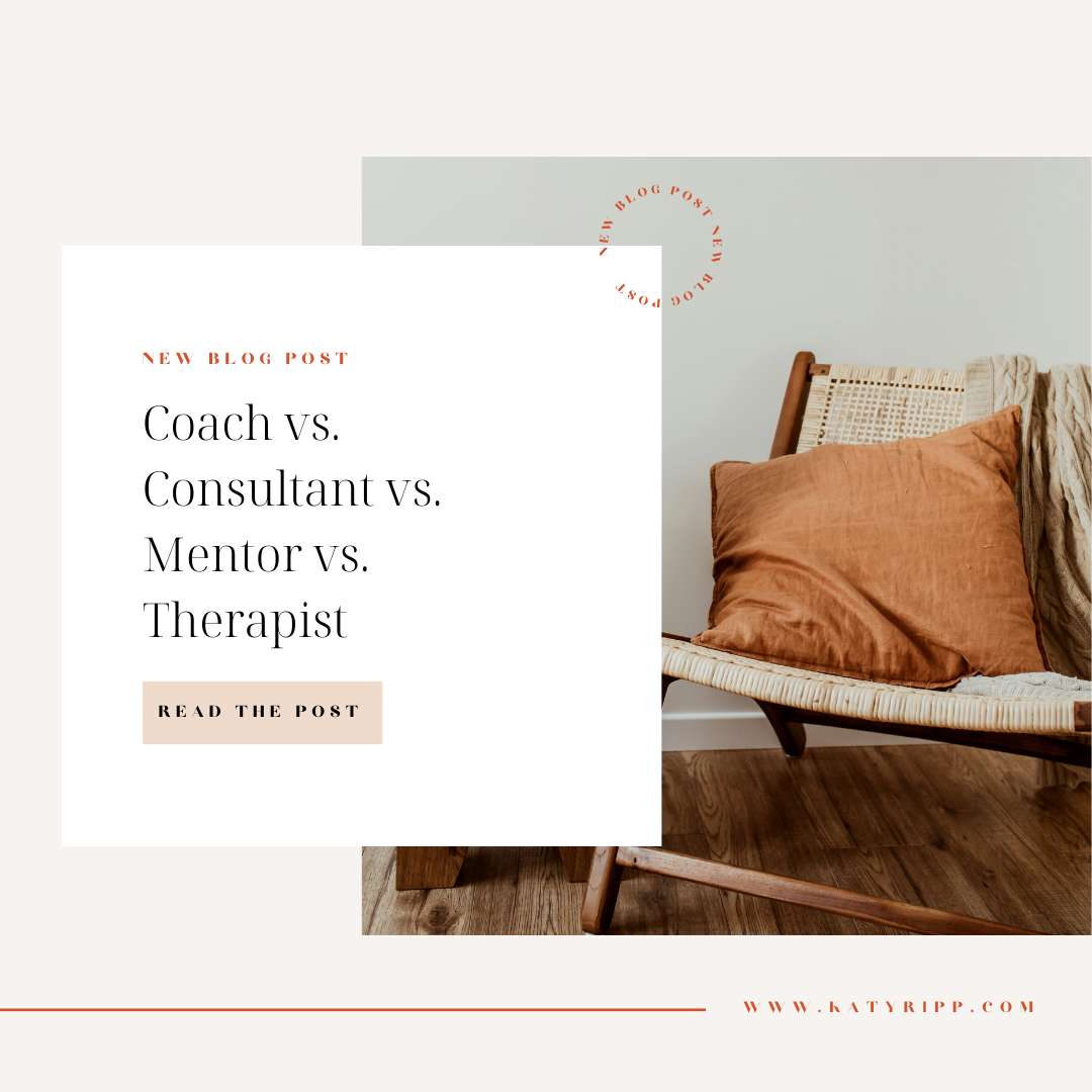 Coach vs. Consultant vs. Mentor vs. Therapist