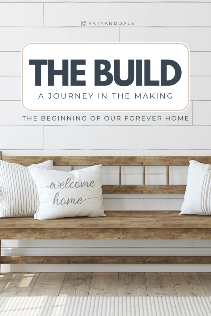 Building Our Forever Home
