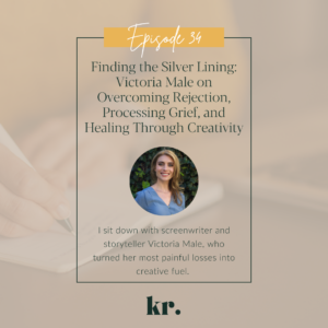 finding the silver lining, overcoming rejection, processing grief, healing through creativity